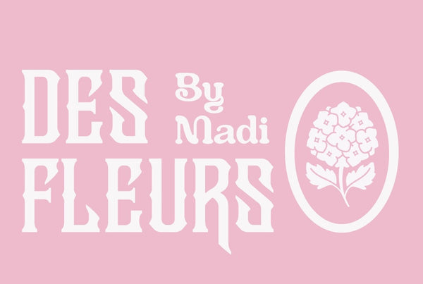 Des Fleurs by Madi 